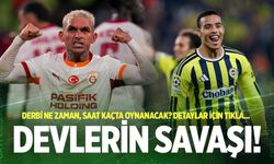 Galatasaray - Fenerbahçe maçı ne zaman, saat kaçta? İşte detaylar…