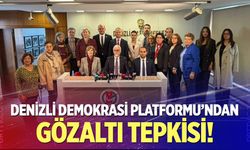 Denizli Demokrasi Platformu’ndan Gözaltı Tepkisi!