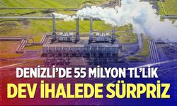 Denizli’de 55 Milyon TL’lik dev ihalede sürpriz