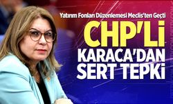 Yatırım Fonları Düzenlemesi Meclis'ten Geçti: CHP'li Karaca'dan Sert Tepki