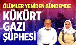 Ölümler Yeniden Gündemde: Kükürt Gazı Şüphesi