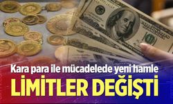 Nakit, döviz ve kuyum işlemlerinde sınır değişti