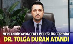Mercan Kimya’da Genel Müdürlük Görevine Dr. Tolga Duran Atandı