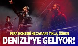 Pera Denizli konseri ne zaman? Konser biletleri ne kadar?