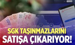 SGK taşınmazlarını satışa çıkarıyor!