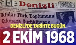 Denizli’de Tarihte Bugün – 2 Ekim 1968
