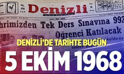 Denizli’de Tarihte Bugün – 5 Ekim 1968