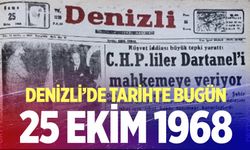 Denizli’de Tarihte Bugün – 25 Ekim 1968