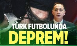 Türk futbolunda deprem!