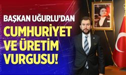 Başkan Uğurlu'dan 29 Ekim mesajı