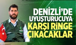 Denizli’de Uyuşturucuya Karşı Ringe Çıkacaklar