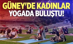 Güney’de her yaştan kadınlar yoga için buluştu