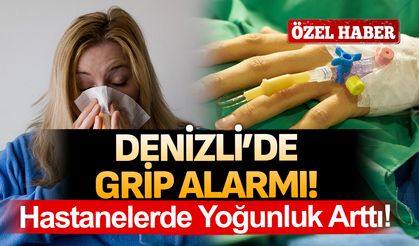 Denizli’de Grip Alarmı: Hastanelerde Yoğunluk Arttı!