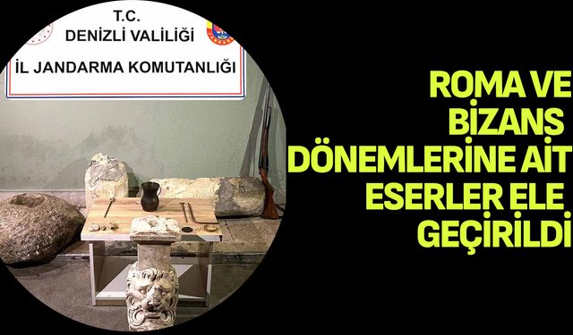 Roma ve Bizans Dönemlerine Ait Eserler Ele Geçirildi