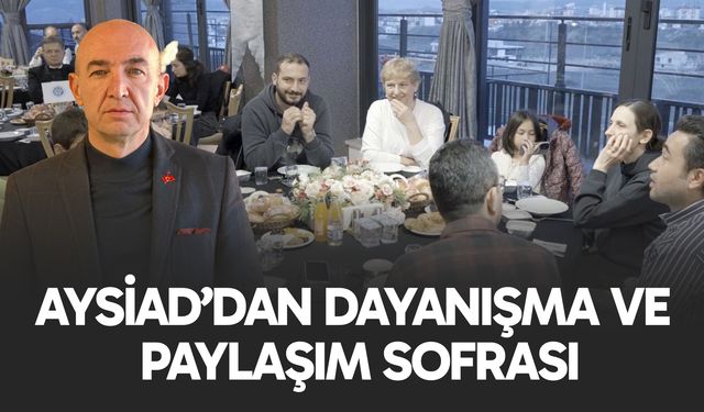AYSİAD’dan Dayanışma ve Paylaşım Sofrası
