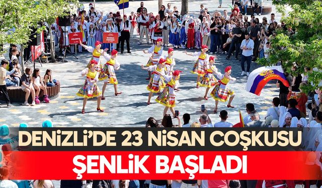 Denizli’de 23 Nisan şenliği başladı
