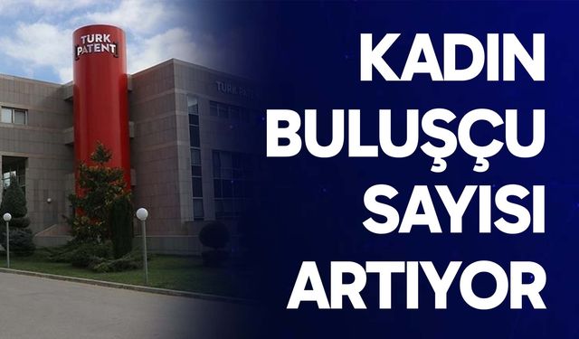Kadın buluşçu sayısı artıyor