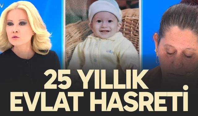 25 Yıllık Evlat Hasreti