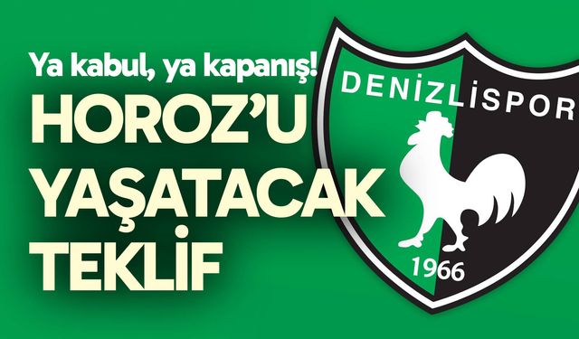 Denizlispor’u yaşatacak teklif; Ya kabul, ya kapanış!