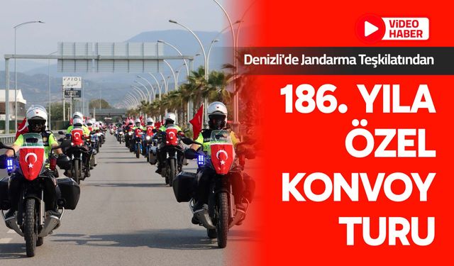 Denizli'de Jandarma Teşkilatından 186. yıla özel konvoy turu