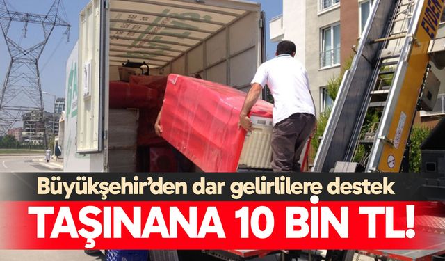 Denizli’de taşınana 10 bin TL!