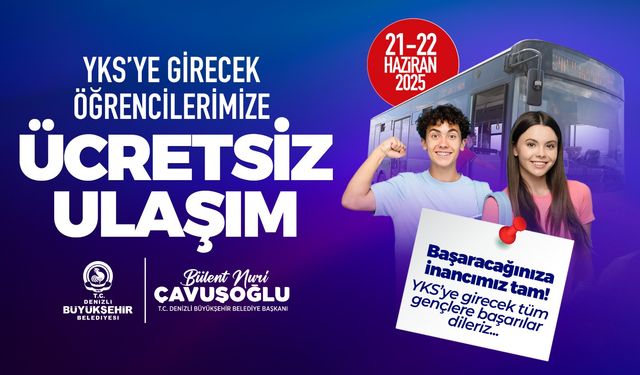 Resmi Reklam - Denizli Büyükşehir Belediyesi - YKS Duyurusu - 20-21 Haziran 2025