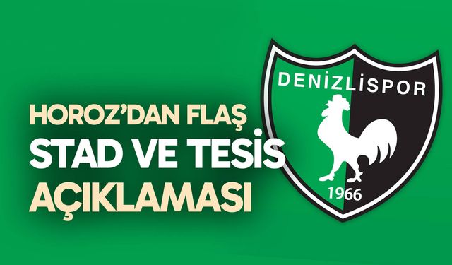 Denizlispor’dan flaş stat ve tesis açıklaması!