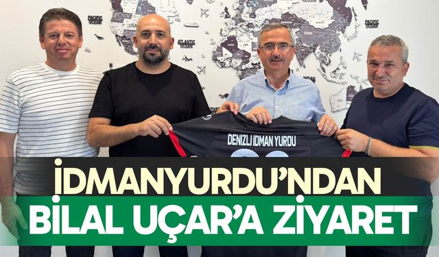 Denizli İdmanyurdu’ndan Uçar’a ziyaret