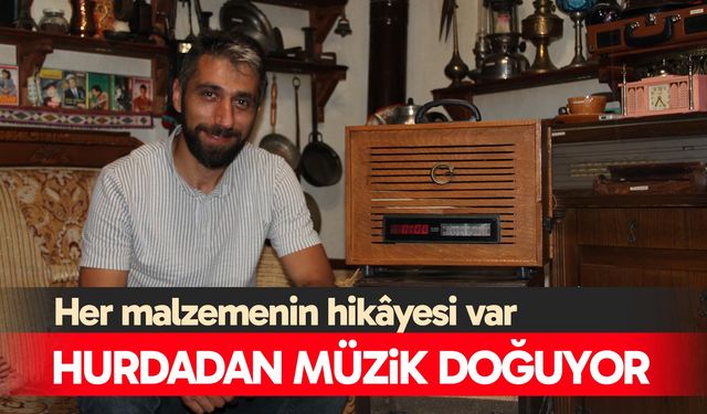 Hurdadan müzik doğuyor