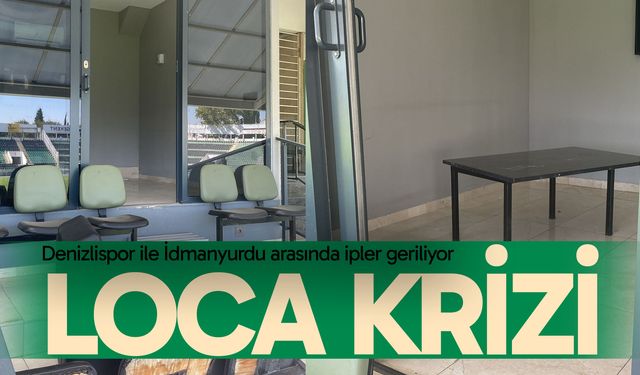 Denizlispor ile Denizli İdmanyurdu arasında loca krizi…