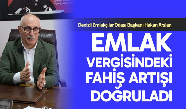 Emlak vergisindeki fahiş artışı doğruladı