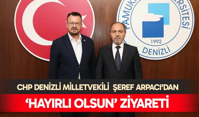 Arpacı’dan Güngör’e ‘Hayırlı Olsun’ ziyareti