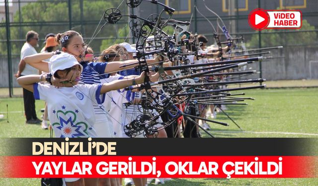 Metehan’ın torunları Denizli’de yay gerdi