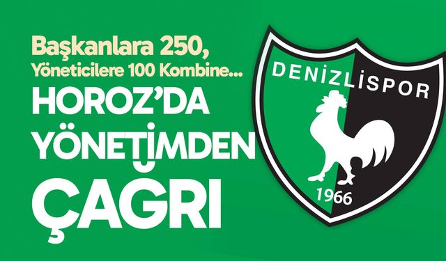 Denizlispor’da başkanlara 250, yöneticilere 100 kombine kart