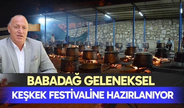Babadağ Geleneksel Keşkek Festivaline Hazırlanıyor
