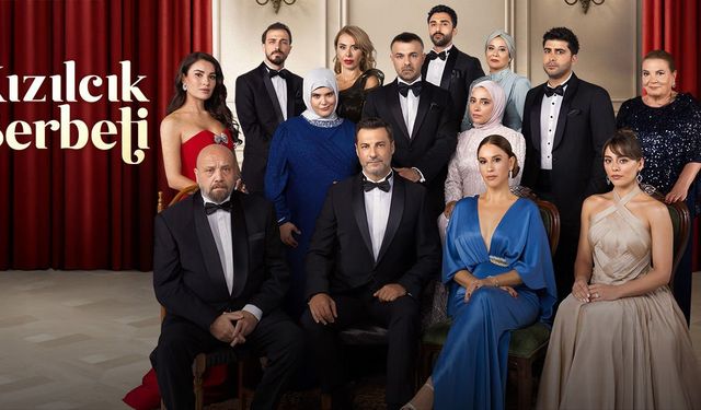 Kızılcık Şerbeti dizisine geliyor!