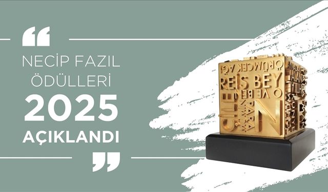 2025 Necip Fazıl Ödülleri açıklandı