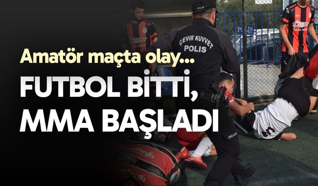 Denizli’de amatör maçta olay; Futbol bitti, MMA başladı