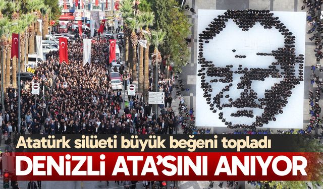 Denizli Ata’sını anıyor