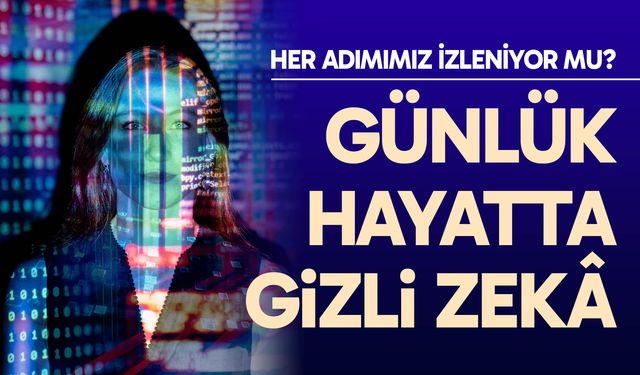 Günlük hayatta gizli zekâ
