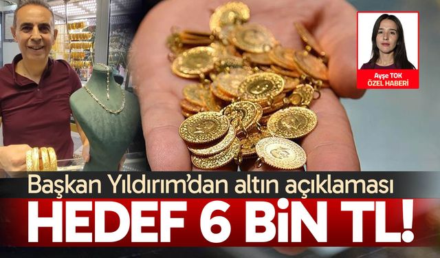 Altında hedef 6 bin TL!