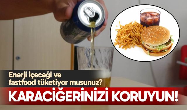 Enerji içeceği ve fastfood tüketiyor musunuz?