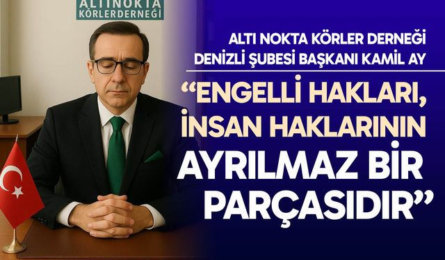 Ay: “Engelli hakları, insan haklarının ayrılmaz bir parçasıdır”