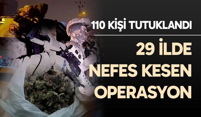 29 ilde nefes kesen operasyon