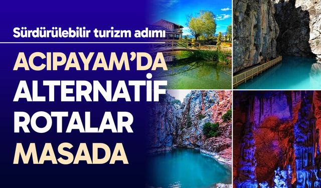 Acıpayam’da alternatif rotalar masada