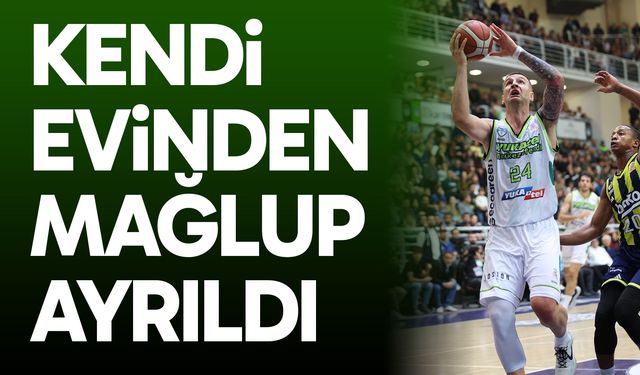 Kendi evinden mağlup ayrıldı