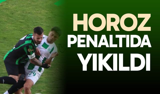 Horoz penaltıda yıkıldı