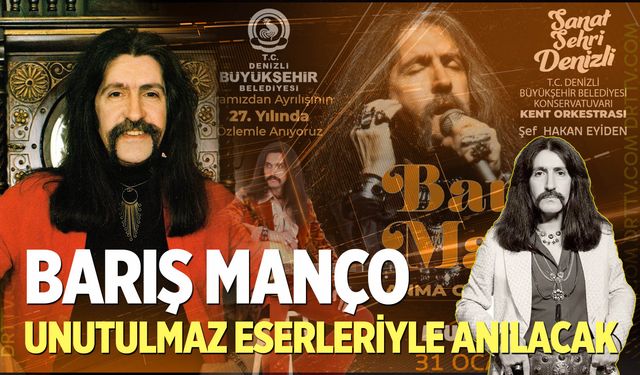 Barış Manço Unutulmaz Eserleriyle Anılacak