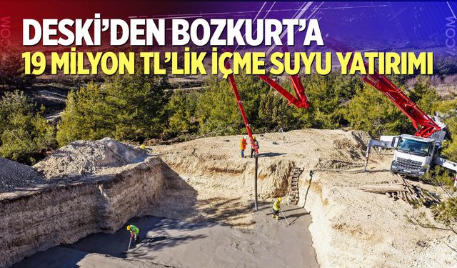 DESKİ’den Bozkurt’a 19 milyon TL’lik içme suyu yatırımı