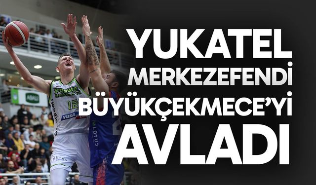 Yukatel Merkezefendi Büyükçekmece’yi avladı! 104-97